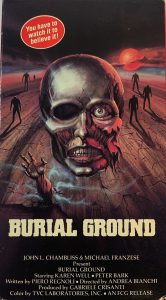 VHS box cover of Burial Ground (1981)
