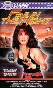 VHS box for Fire in the Night (1986), which features Robin Evans, one of the stars of Rage of Honor (1987).